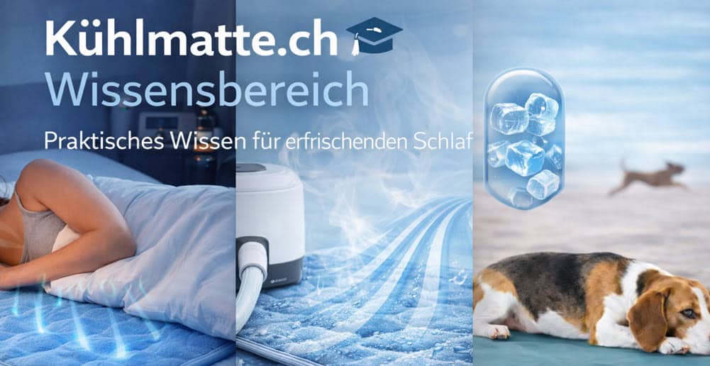 Wissensbereich zu Kühlmatten, Materialien und Schlafklima